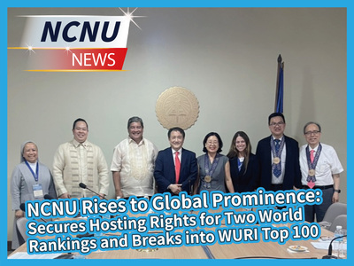 NCNU Rises to Global Prominence: Secures Hosting Rights for Two World Rankings and Breaks into WURI Top 100Image